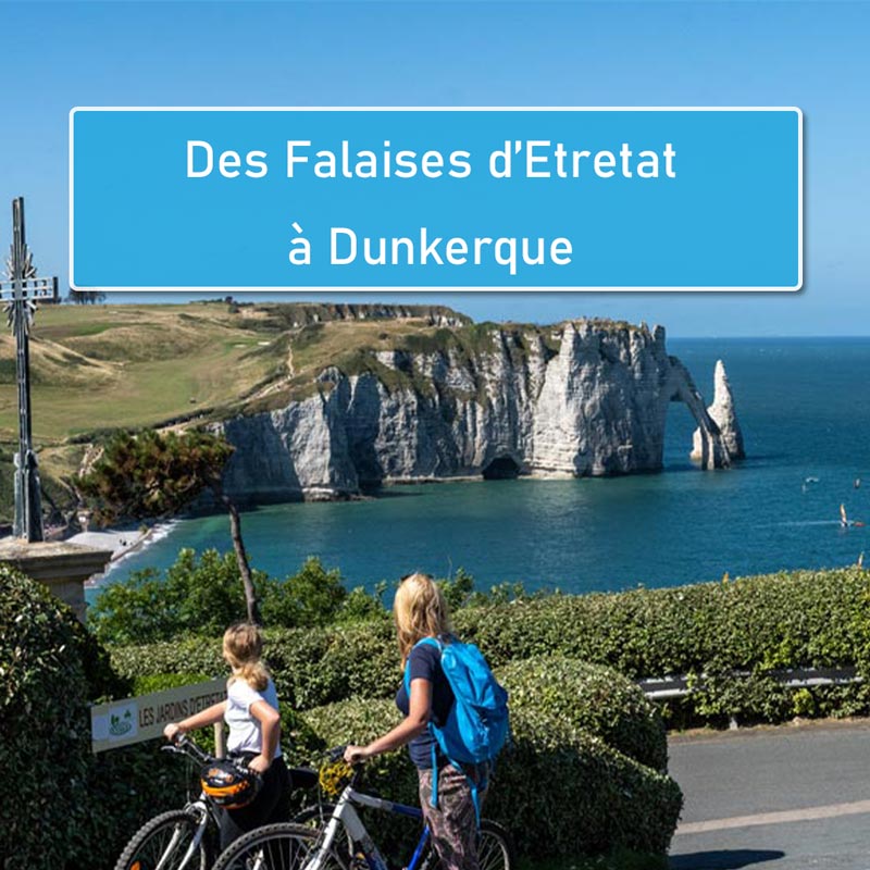 Voyage à vélo clé en main - Des Falaise D'Etretat à Dunkerque - France
